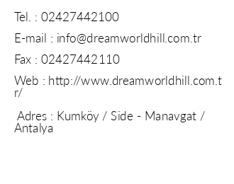 Dream World Hill iletişim bilgileri